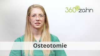 Osteotomie  Was ist Osteotomie  DentalLexikon  360°zahn [upl. by Schinica846]