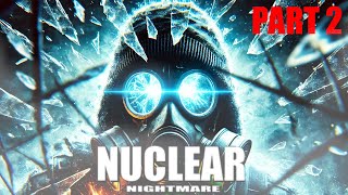 Nuclear Nightmare My own worst Nightmare [upl. by Zadack]