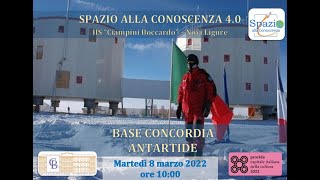 Spazio alla Conoscenza 40  Base Concordia  Antartide [upl. by Aluino]