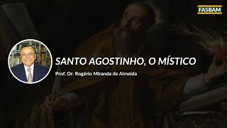 Santo Agostinho O Místico [upl. by Francine]