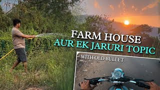 Vlog No 105  Farm House Aur Ek Jaruri Topic [upl. by Merrill]