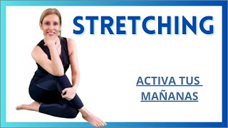 STRETCHING  Cómo Activar tus MAÑANAS [upl. by Kovar]