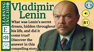 Improve your English  Very Interesting Story  Level 3  Vladimir Lenin  Part 2 [upl. by Concordia]