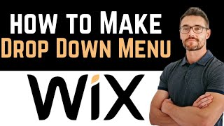 ✅ How To Make a Drop Down Menu in Wix Full Guide [upl. by Dix]