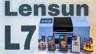 CUSTOMIZE Your Own Cases With The Lensun L7 UV Printer [upl. by Procora555]