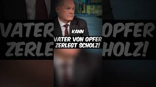 Vater eines MesserangriffsOpfers ZERLEGT Olaf Scholz live afd shorts [upl. by Einniw]