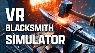 EPIC VR Blacksmith Simulator Black Forge Gameplay [upl. by Doroteya]