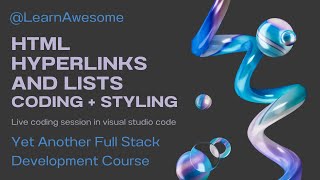 HTML Hyperlinks and lists Coding  Styling session [upl. by Asir]