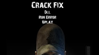 Watch Dogs  Crack Fix DllRunUplayError [upl. by Millan]