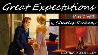 GREAT EXPECTATIONS by Charles Dickens  FULL AudioBook  Greatest🌟AudioBooks P1 of 2 V2 [upl. by Ecienahs353]