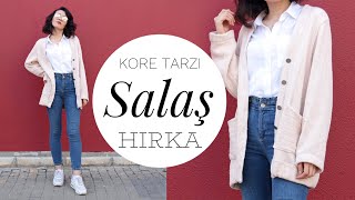 SALAŞ HIRKA DİKİMİ  KORE TARZI  Sew Korean Style Cardigan [upl. by Arateehc]