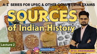 Exploring Sources of Indian HistoryAncient Indian History [upl. by Ianej]