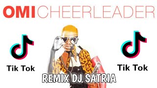 CHEERLEADER  Omi × DJ Satria Remix Viraltiktok 2024 ‎ultrarecords [upl. by Siver870]