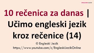 10 rečenica za danas  Učimo engleski jezik kroz rečenice 14 [upl. by Ilaire137]