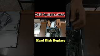 Dell Optiplex 7020 sff Hard disk replacement shorts [upl. by Ynnelg]