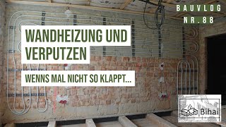 Bauvlog 88  Wandheizung verlegen und die erste Wand mit Lehm verputzen [upl. by Eelrihs]