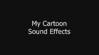 My Cartoon Sound FX 1 [upl. by Rellim116]