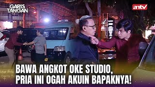 DURHAKA Bisabisanya Bapaknya Diusir Gitu Aja  Garis Tangan ANTV Eps 36 24 [upl. by Gun]