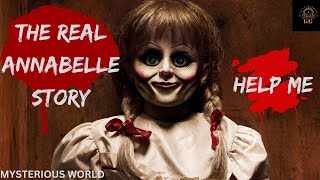 The Real Annabelle Doll Story MysteriousWorld0510 mysteryvideo horrorstory annabelle scary [upl. by Pascale]