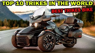 Top 10 Best Trikes In The World 2024 I 3Wheel Motorcycle [upl. by Siva]