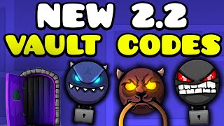 ALL NEW VAULT CODES GEOMETRY DASH 22 VAULT OF SECRETS [upl. by Fachan254]