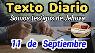 😀Texto diario Miércoles 11 de septiembre de 2024❤️Somos testigos de Jehová🙏 [upl. by Hallam169]