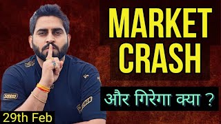 Why Market Crashed Today  Banknifty Prediction 29th Feb Expiry [upl. by Orestes]