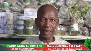 0010FAJUM AADA AK COSSANEMédecine Traditionnelle et Pharmacop NebedaySAP SAP avec Dr DIAKHOUMPA [upl. by Neirod]