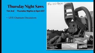 Thursday Night Saws July 25 2024 [upl. by Lightfoot]