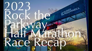 2023 Rock the Parkway Half Marathon Race Recap [upl. by Ymot]