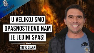 Stevo SelakU velikoj smo opasnostiOvo nam je jedini spas [upl. by Pillihp]