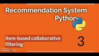 Item based Collaborative filtering in Python Part A [upl. by Obidiah61]