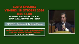 Pastore Salvatore Pirrera  Riunione di Culto  Venerdì 18 ottobre 2024 ore 1800 [upl. by Ajiak566]