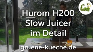 Hurom H200 Slow Juicer  Entsafter vorgestellt Teile 16 [upl. by Mathilde]