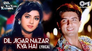 Dil Jigar Nazar Kya Hai  Dil Ka Kya Kasoor  Divya Bharti  Asha Bhosle Kumar Sanu 90sdeep [upl. by Oiruam]