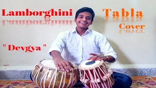 Lamberghini Official Tabla Cover By Devgya Bhardwaj  The Doorbeen Feat Ragini [upl. by Rolanda]