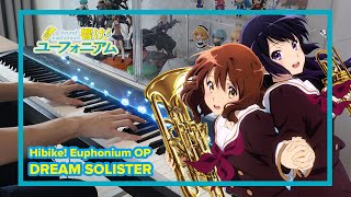 Hibike Euphonium OP  DREAM SOLISTER  Piano Cover  TRUE [upl. by Warfore]