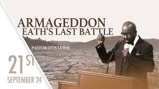 September 21st 2024  Armageddon Earths Last Battle  Pastor Otis Lewis  Greenwich SDA LIVESTREAM [upl. by Asirem]