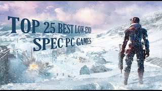 Top 25 Best Low End Pc Games Play Without A Graphic Card 2Gb Ram  4Gb Ram  256 MB VRAM [upl. by Vonnie427]