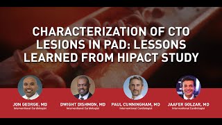 Characterization of CTO Lesions in Peripheral Arterial Disease Lessons Learned from HIPACT Study [upl. by Ronnica506]