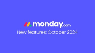 mondaycom new features  October 2024 [upl. by Yrrot]