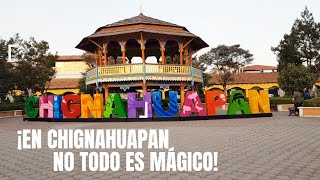 CHIGNAHUAPAN ¡NO TODO ES MÁGICO [upl. by Notnirt741]