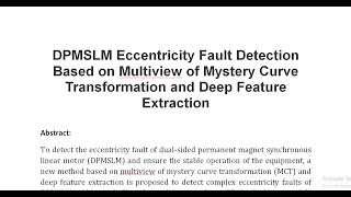 DPMSLM Eccentricity Fault Detection Based on Multiview of Mystery Curve Transformation and Deep Feat [upl. by Nivri521]