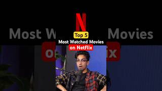 Top 5 Most Watched Netflix Movies 🎬 [upl. by Truitt]