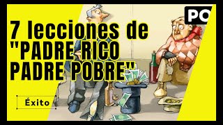 7 lecciones de “PADRE RICO PADRE POBRE” Audio Books [upl. by Aun]