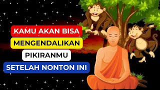 CARA MENGENDALIKAN PIKIRAN DI OTAK MU Kisah Inspratif Monyet Biksu amp Pemuda  Meditasi [upl. by Nalyac]