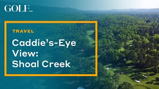 CaddiesEye View Shoal Creek [upl. by Yirinec964]