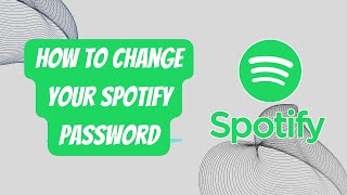 How to Change your Spotify Password [upl. by Cassie]