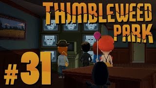 Thimbleweed Park  Text Adventures  PART 31 [upl. by Ranice]