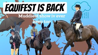 EQUIFEST IS BACK  Muddiest show iv ever been too  KATIELEWIS100 [upl. by Sharp]